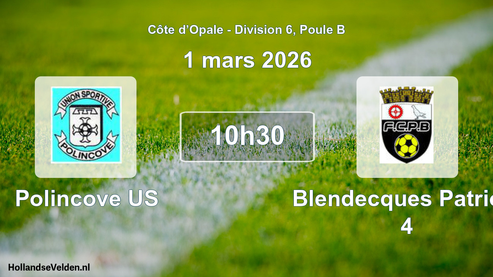 Scheduled Match: Polincove US - Blendecques Patriote 4 (1 March 2026)