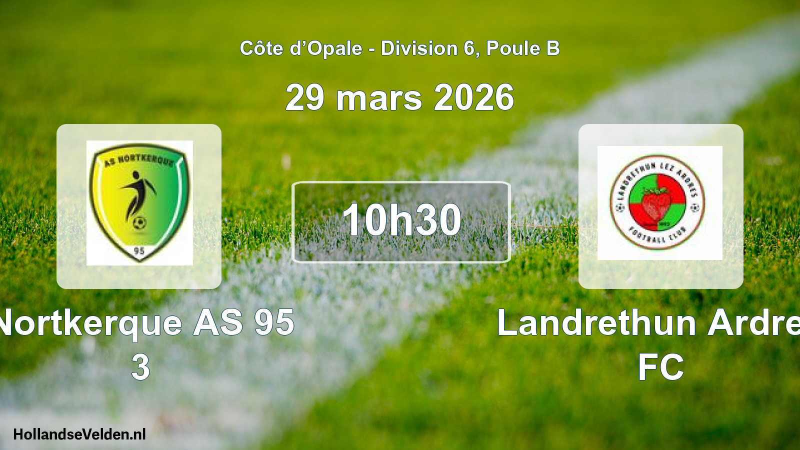 Match programmé: Nortkerque AS 95 3 - Landrethun Ardres FC (29 mars 2026)