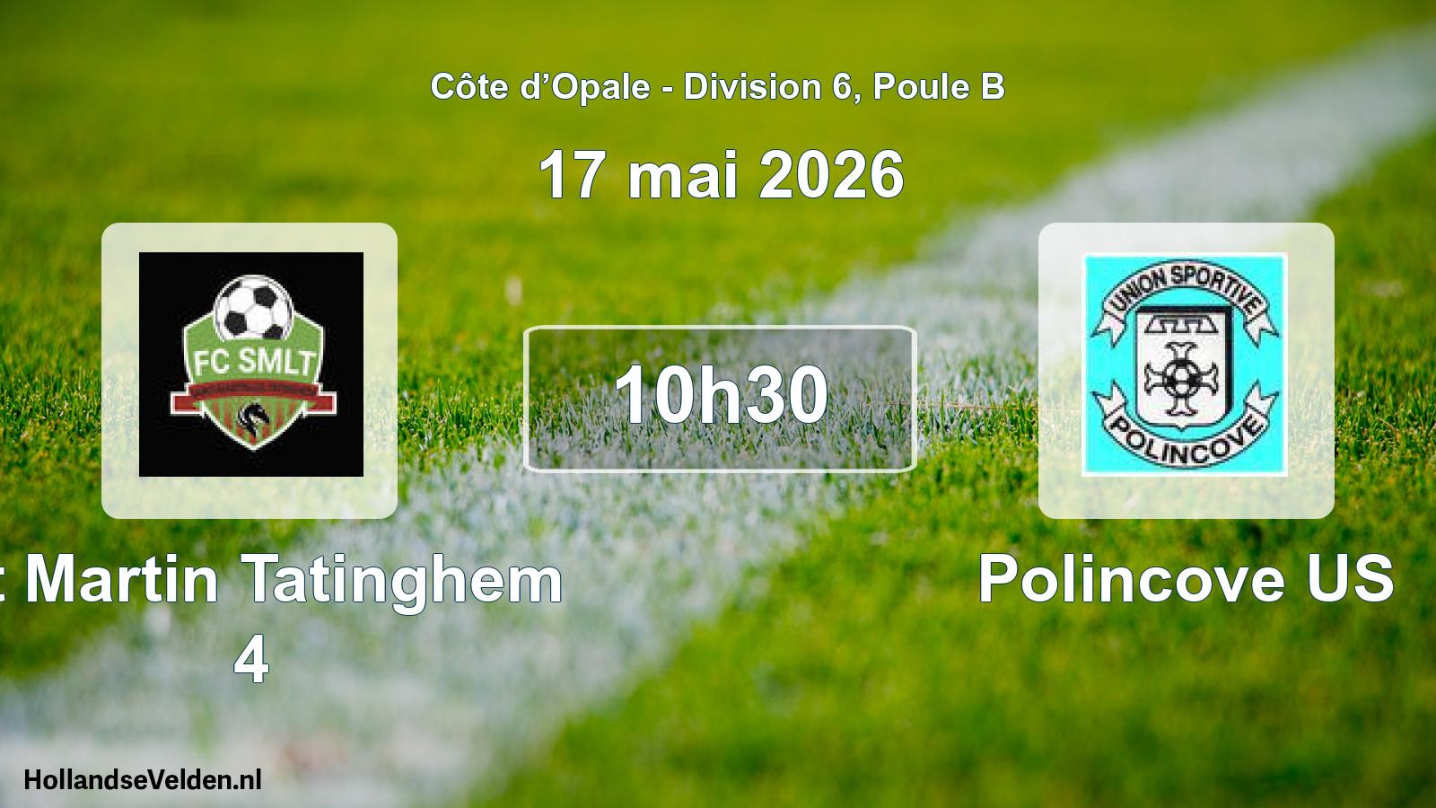 Scheduled Match: St Martin Tatinghem 4 - Polincove US (17 May 2026)