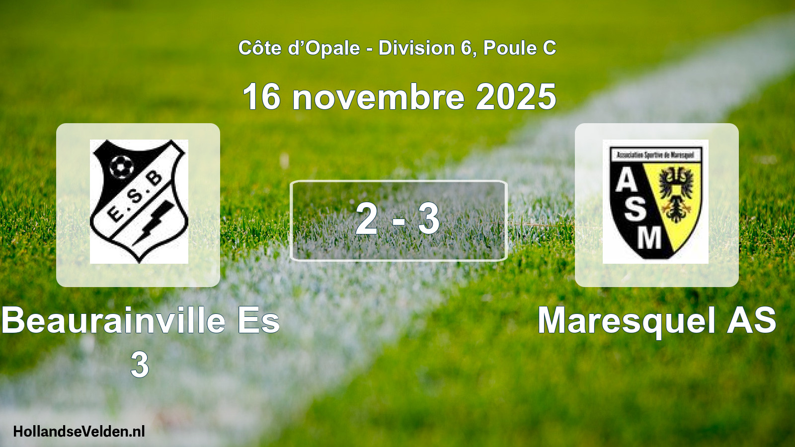 Match joué: Beaurainville Es 3 - Maresquel AS 2 - 3 (16 novembre 2025)