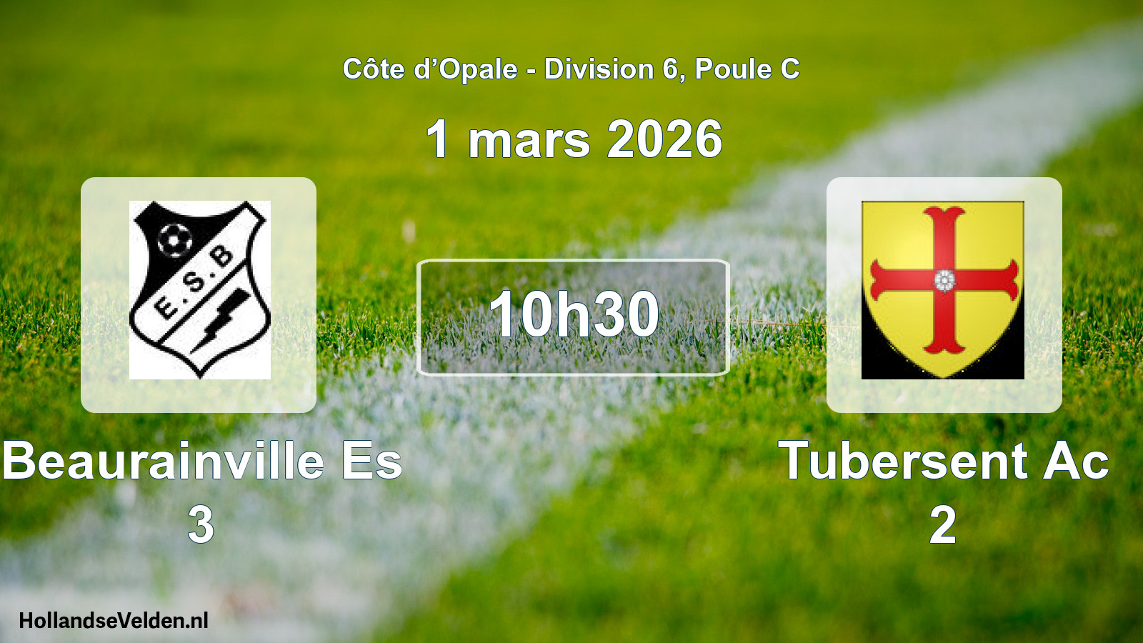 Scheduled Match: Beaurainville Es 3 - Tubersent Ac 2 (1 March 2026)