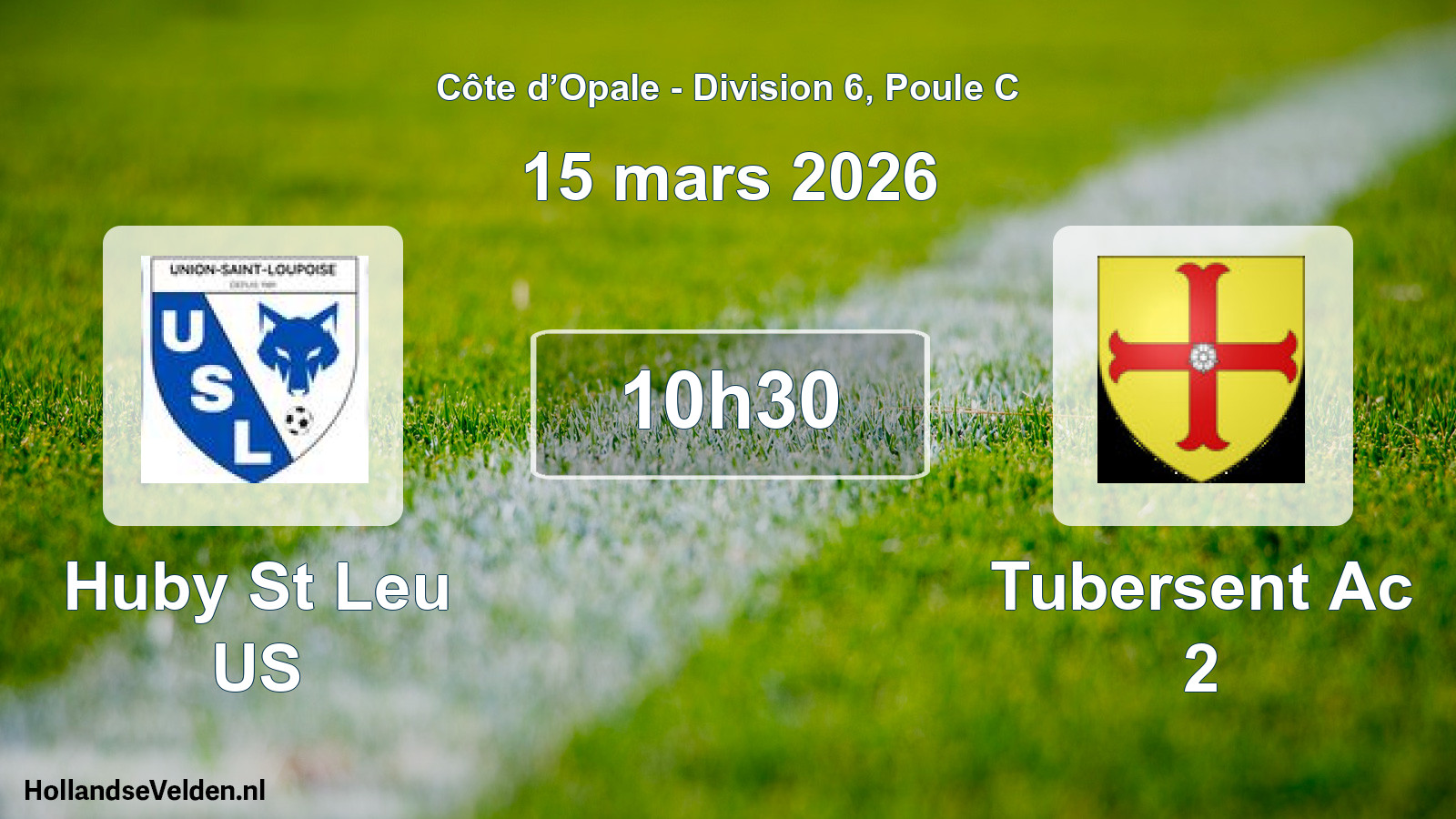 Match programmé: Huby St Leu US - Tubersent Ac 2 (15 mars 2026)