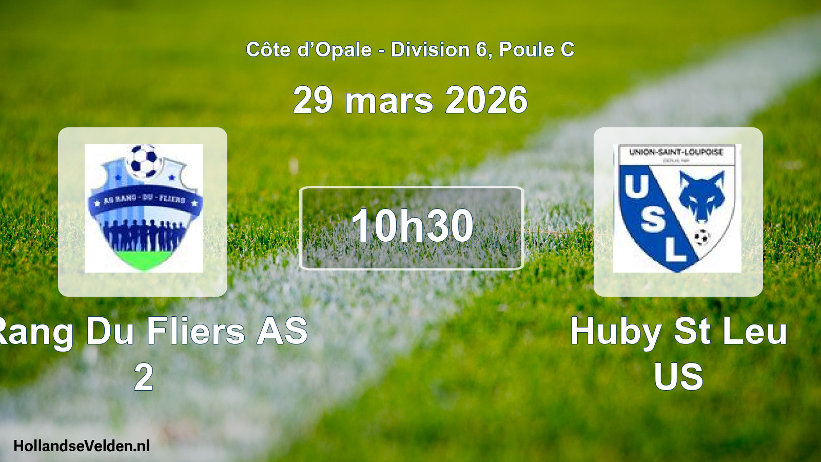 Scheduled Match: Rang Du Fliers AS 2 - Huby St Leu US (29 March 2026)