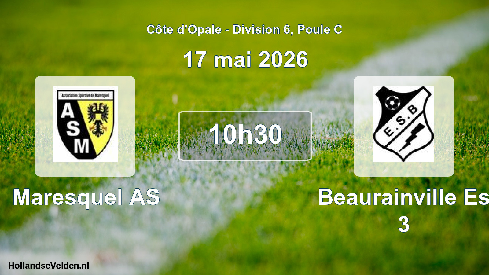 Scheduled Match: Maresquel AS - Beaurainville Es 3 (17 May 2026)