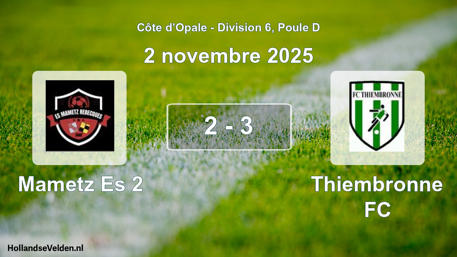Match joué: Mametz Es 2 - Thiembronne FC 2 - 3 (2 novembre 2025)