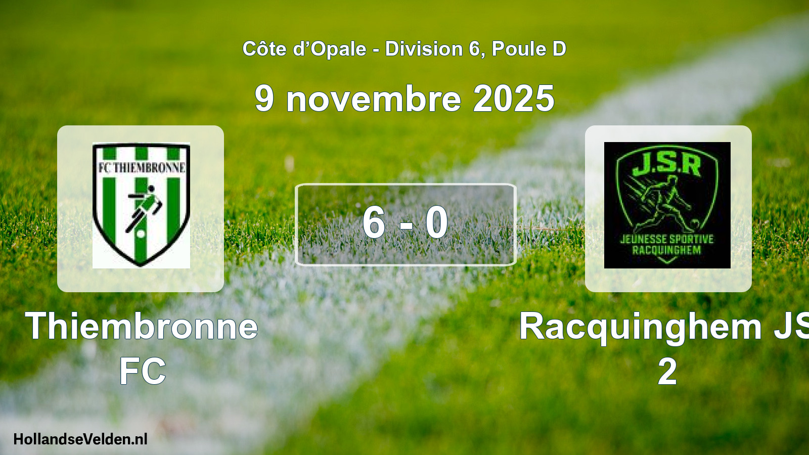 Match joué: Thiembronne FC - Racquinghem JS 2 6 - 0 (9 novembre 2025)