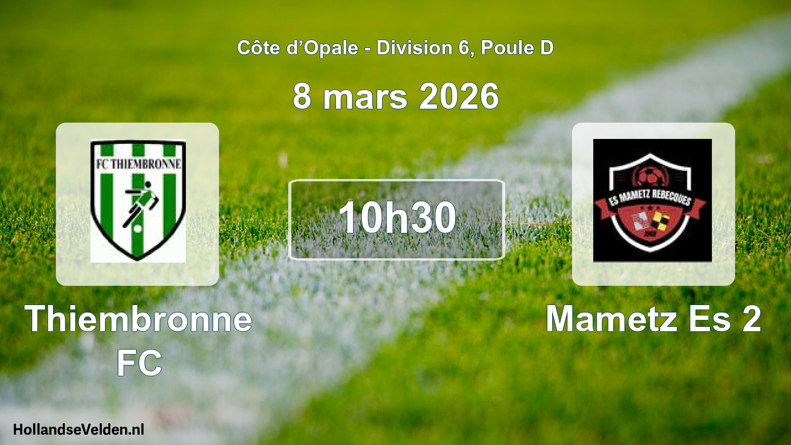 Scheduled Match: Thiembronne FC - Mametz Es 2 (8 March 2026)