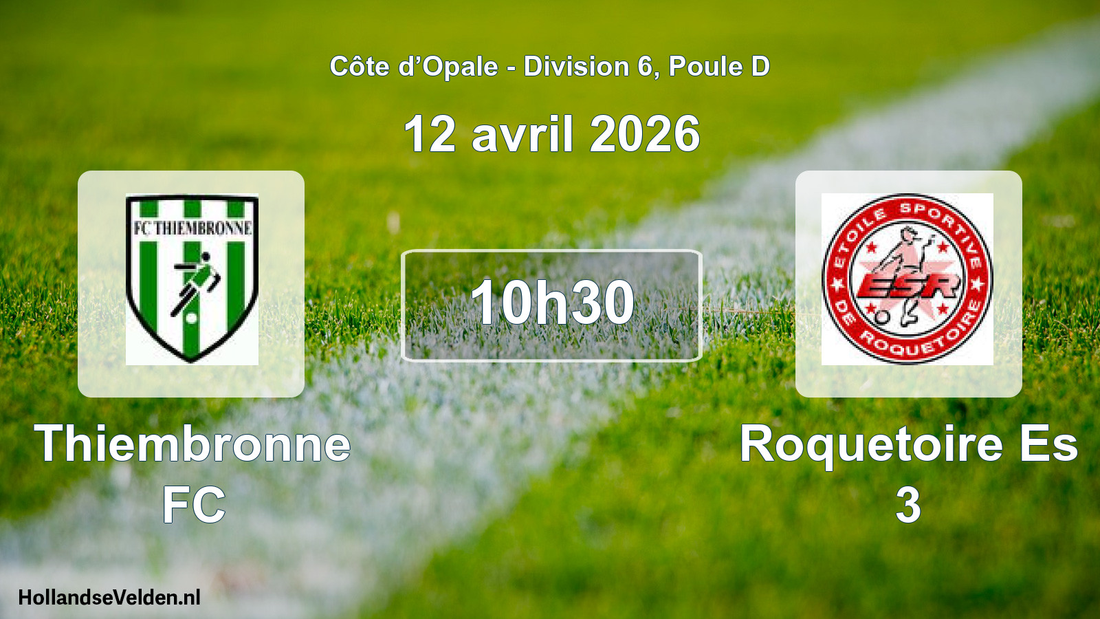 Geplande wedstrijd: Thiembronne FC - Roquetoire Es 3 (12 april 2026)