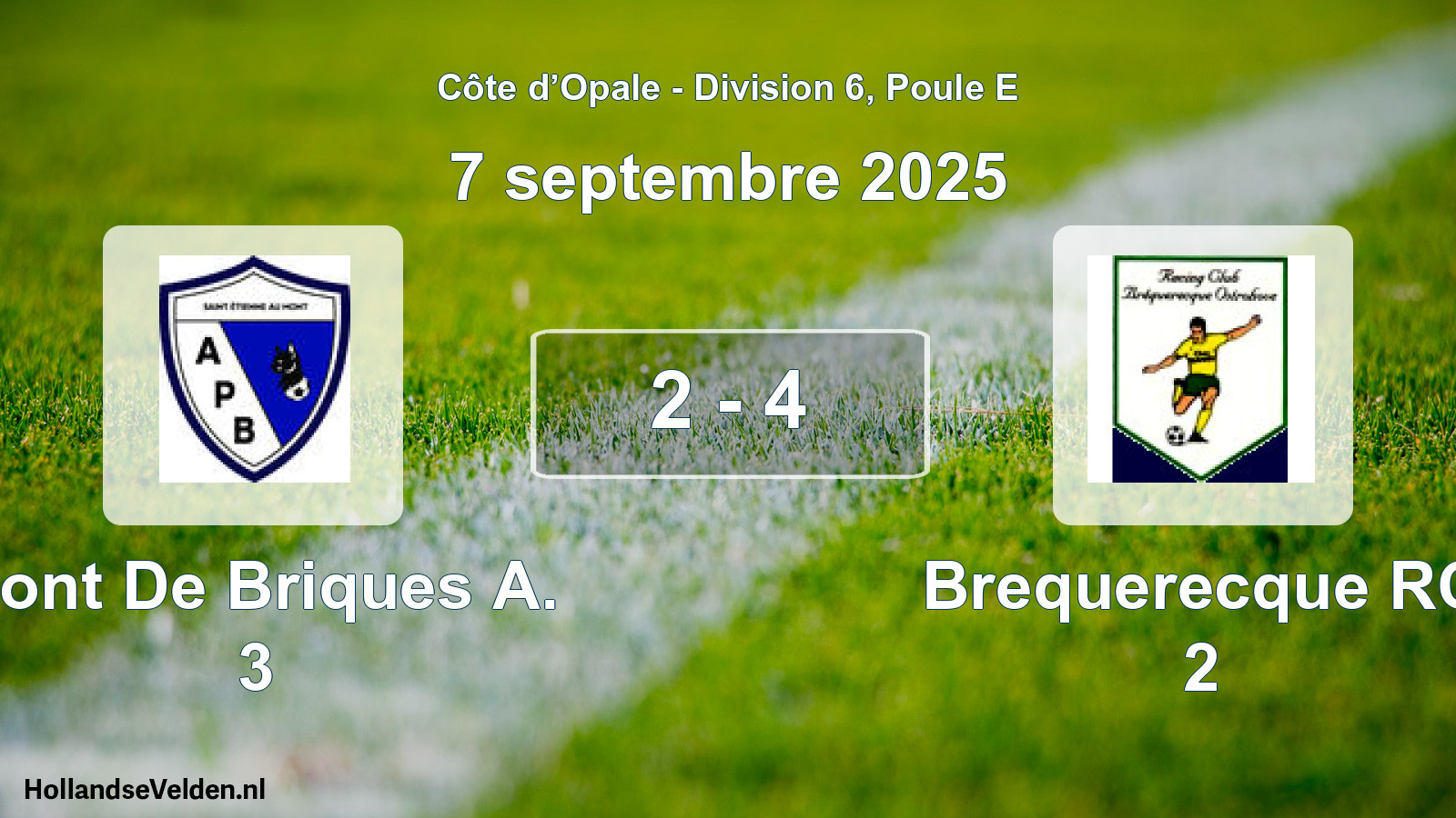 Total number of matches played: Pont De Briques A. 3 - Brequerecque RC 2 2 - 4 (7 September 2025)