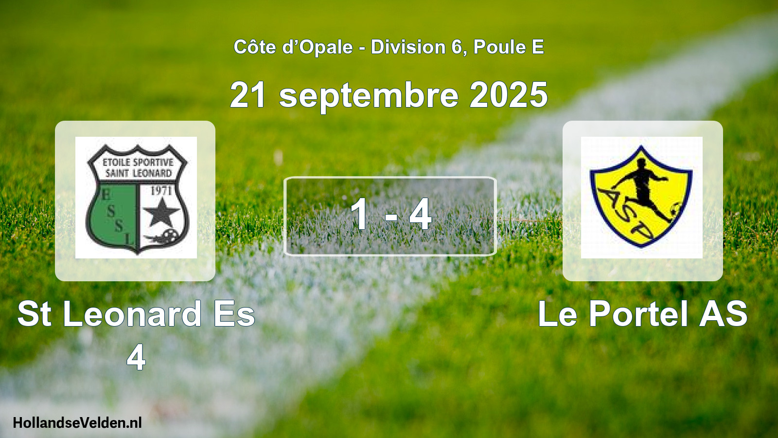Total number of matches played: St Leonard Es 4 - Le Portel AS 1 - 4 (21 September 2025)