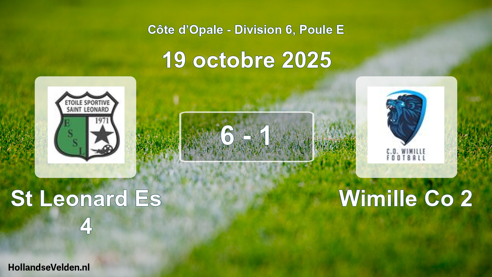 Total number of matches played: St Leonard Es 4 - Wimille Co 2 6 - 1 (19 October 2025)