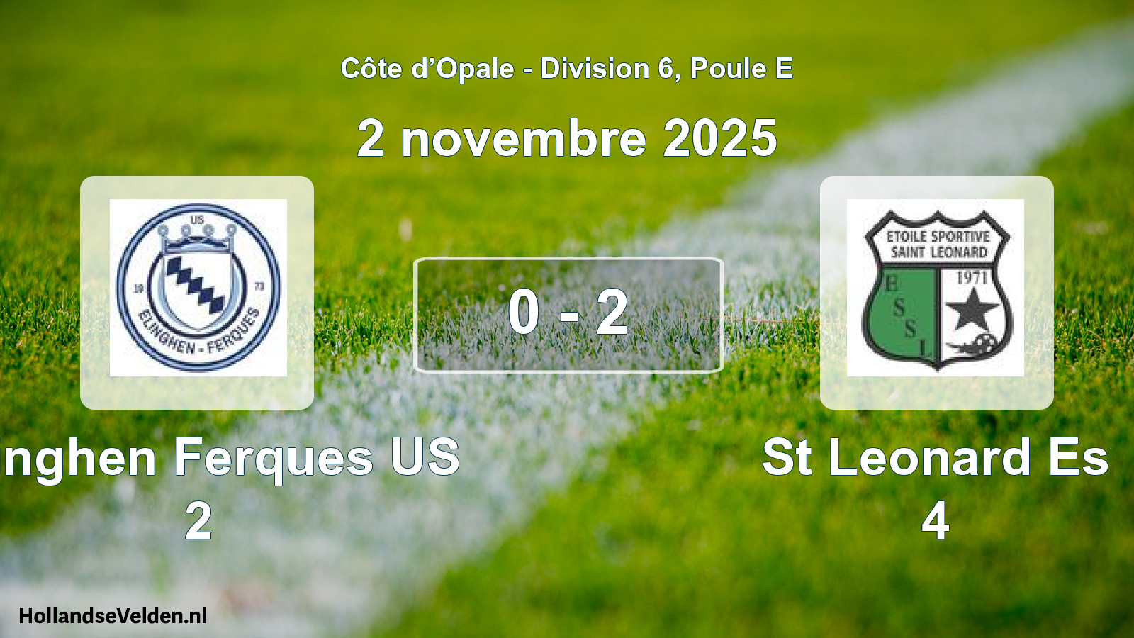 Match joué: Elinghen Ferques US 2 - St Leonard Es 4 0 - 2 (2 novembre 2025)