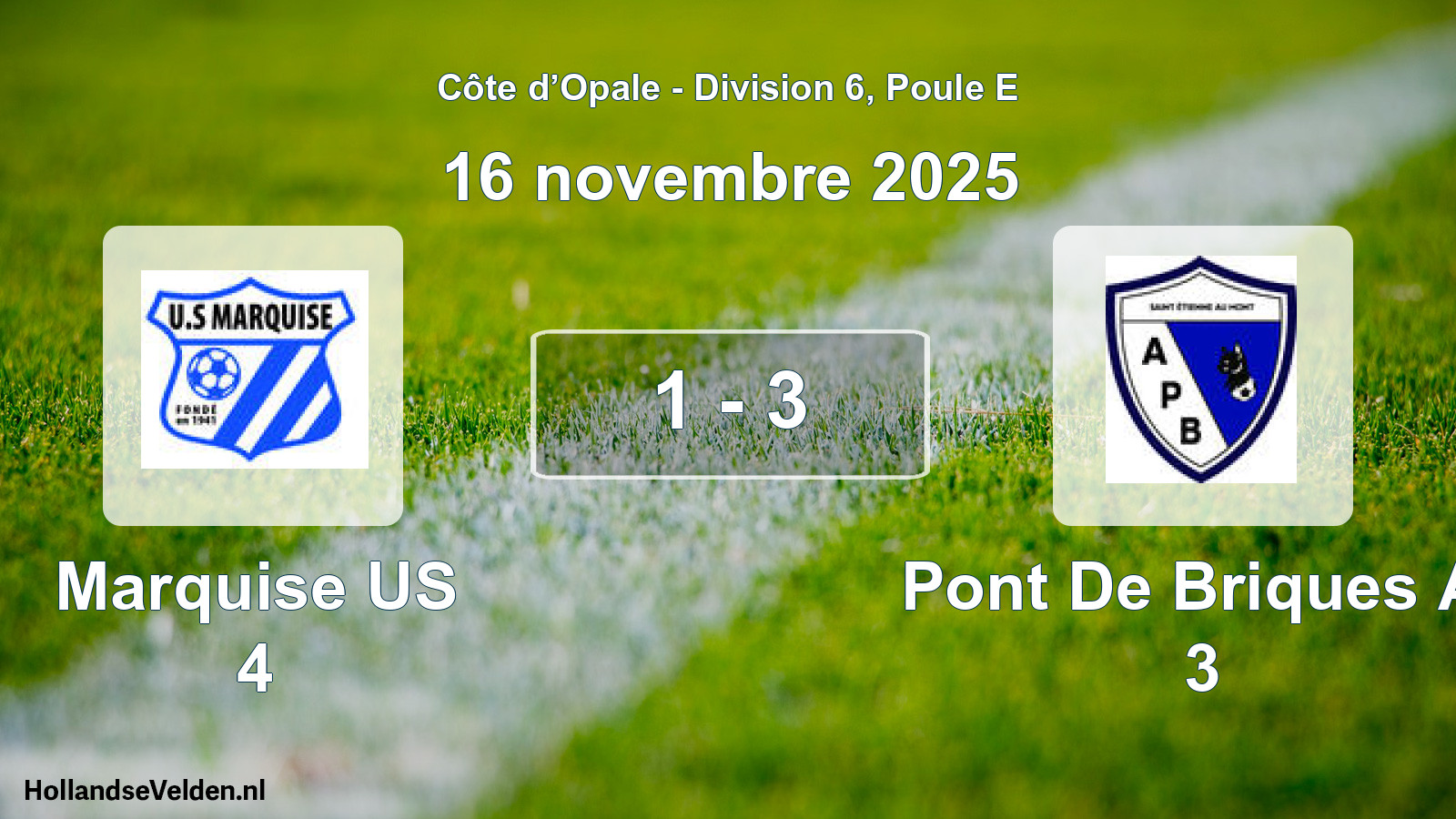 Total number of matches played: Marquise US 4 - Pont De Briques A. 3 1 - 3 (16 November 2025)