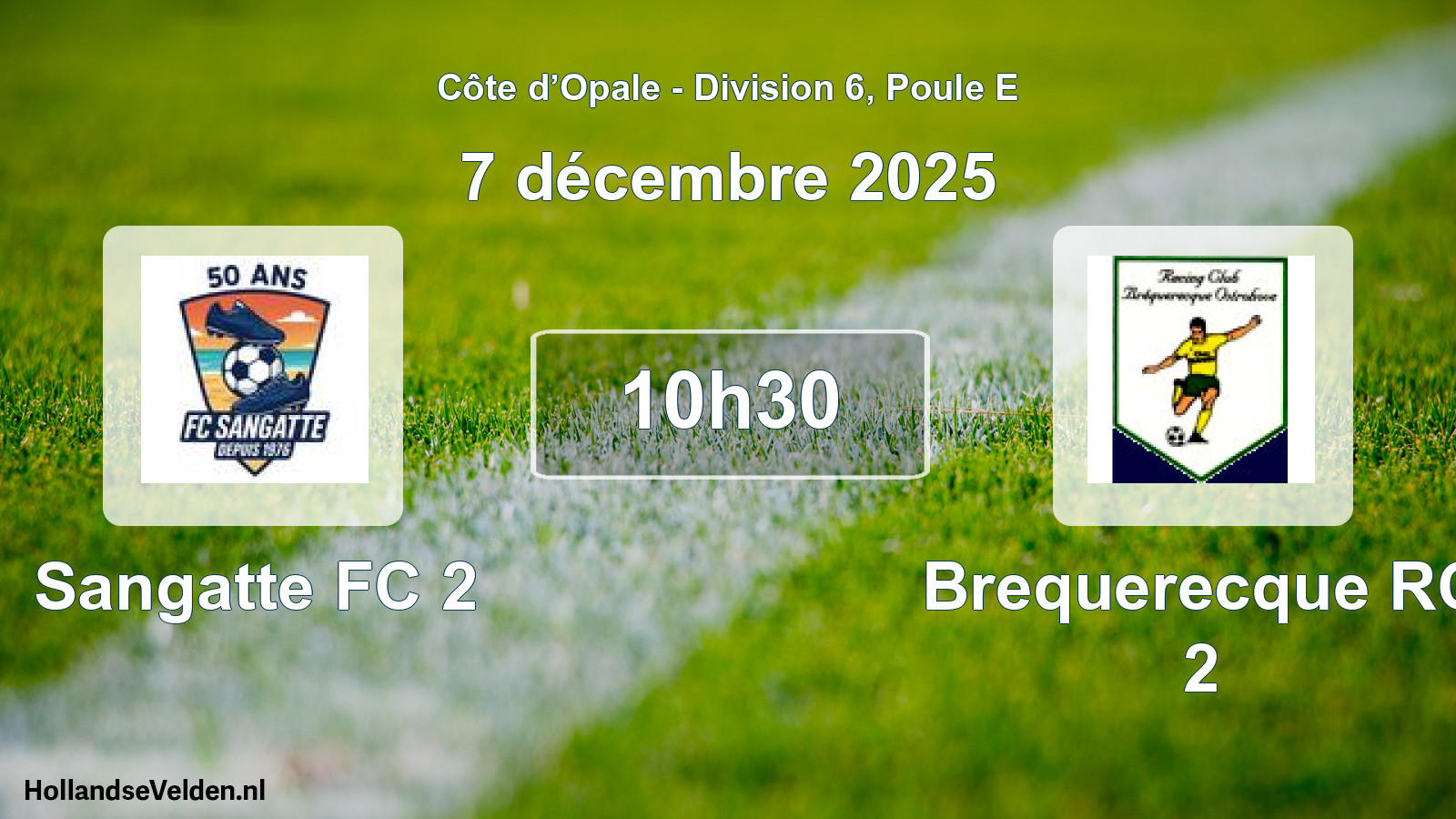 Match programmé: Sangatte FC 2 - Brequerecque RC 2 (7 décembre 2025)