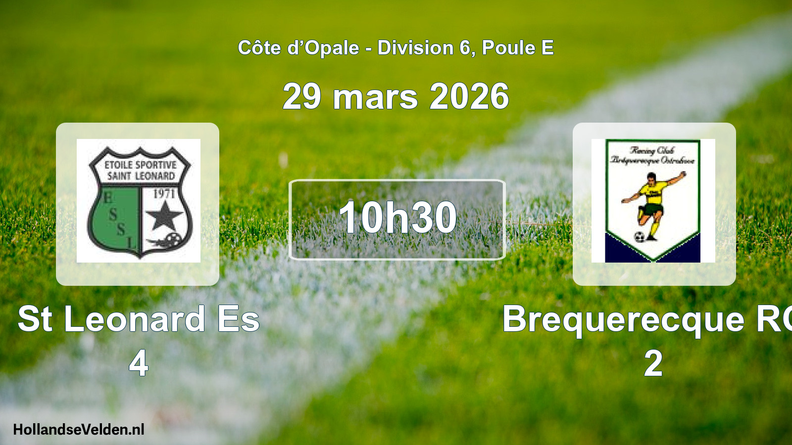 Match programmé: St Leonard Es 4 - Brequerecque RC 2 (29 mars 2026)
