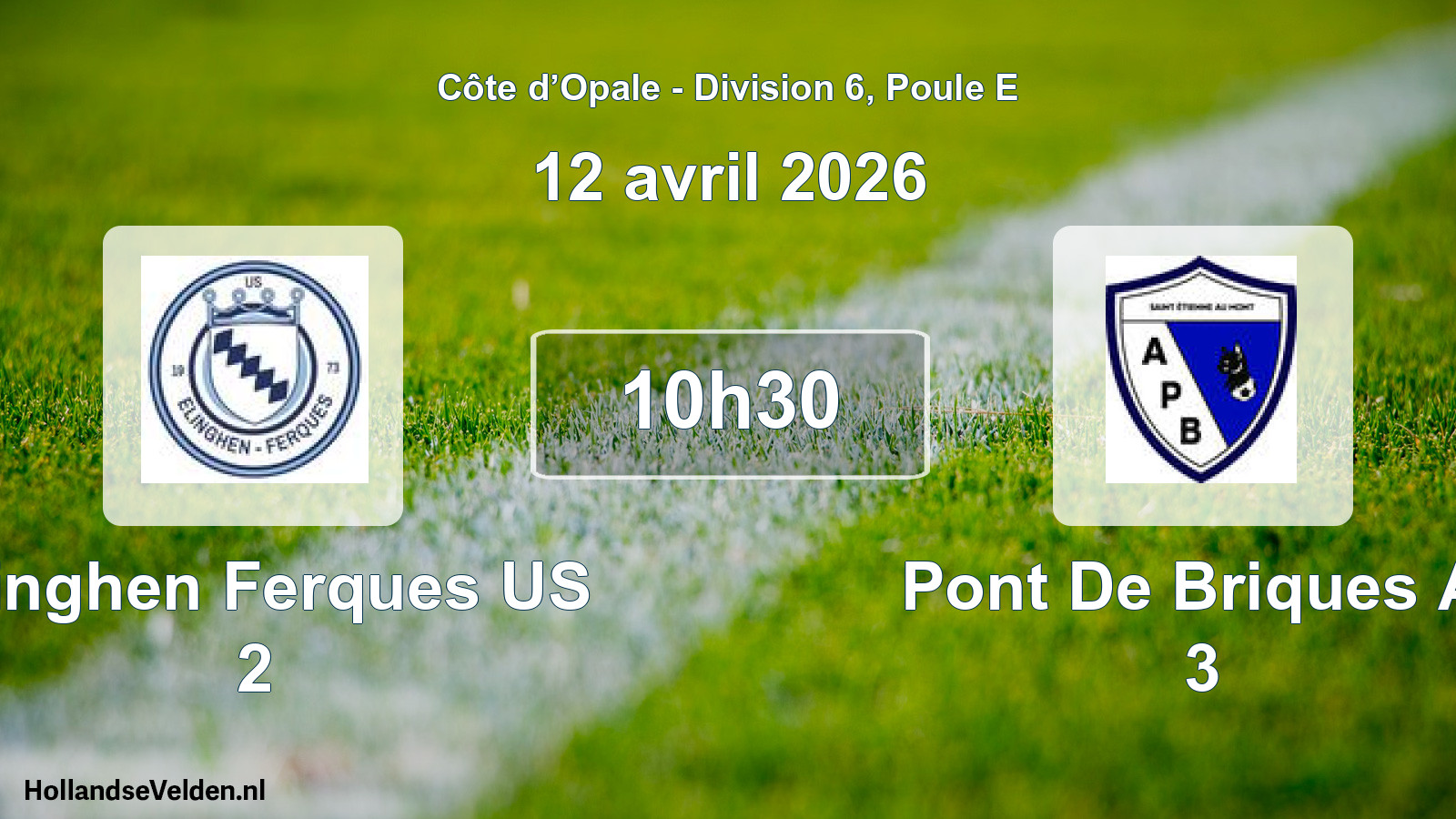 Match programmé: Elinghen Ferques US 2 - Pont De Briques A. 3 (12 avril 2026)