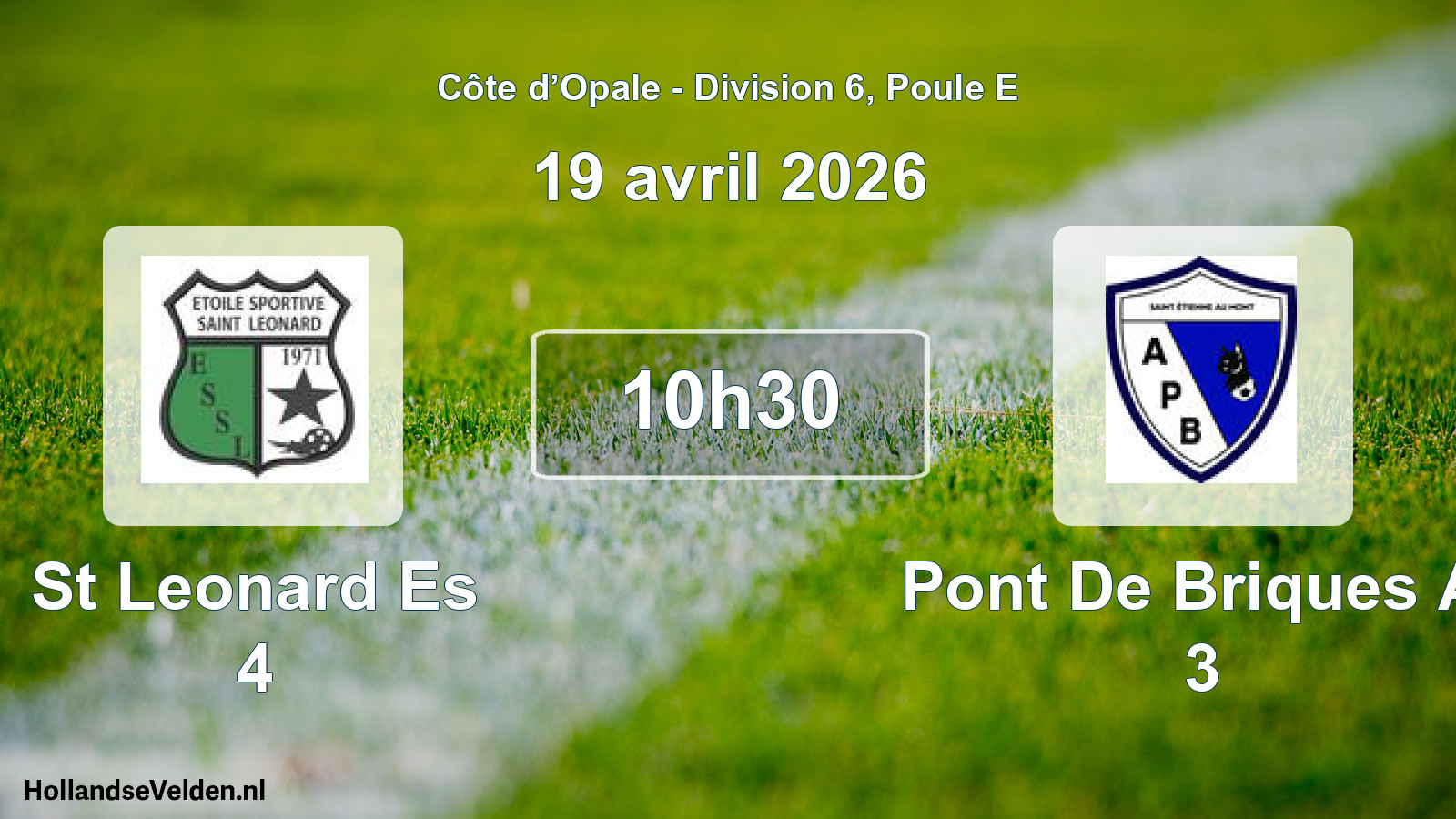 Scheduled Match: St Leonard Es 4 - Pont De Briques A. 3 (19 April 2026)