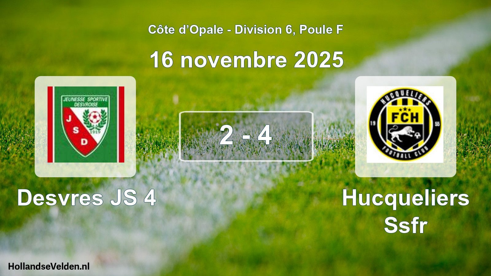 Total number of matches played: Desvres JS 4 - Hucqueliers Ssfr 2 - 4 (16 November 2025)