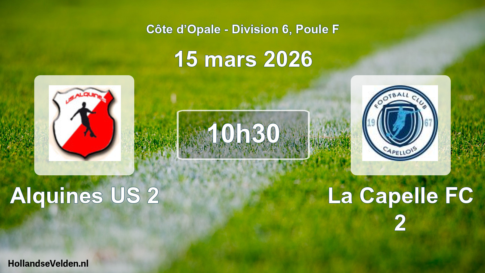 Match programmé: Alquines US 2 - La Capelle FC 2 (15 mars 2026)