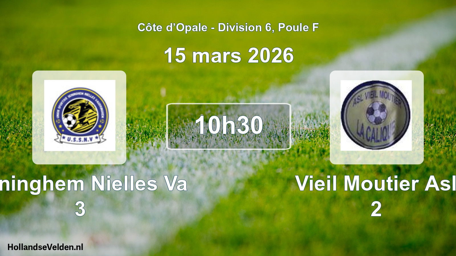 Scheduled Match: Seninghem Nielles Va 3 - Vieil Moutier Asl 2 (15 March 2026)