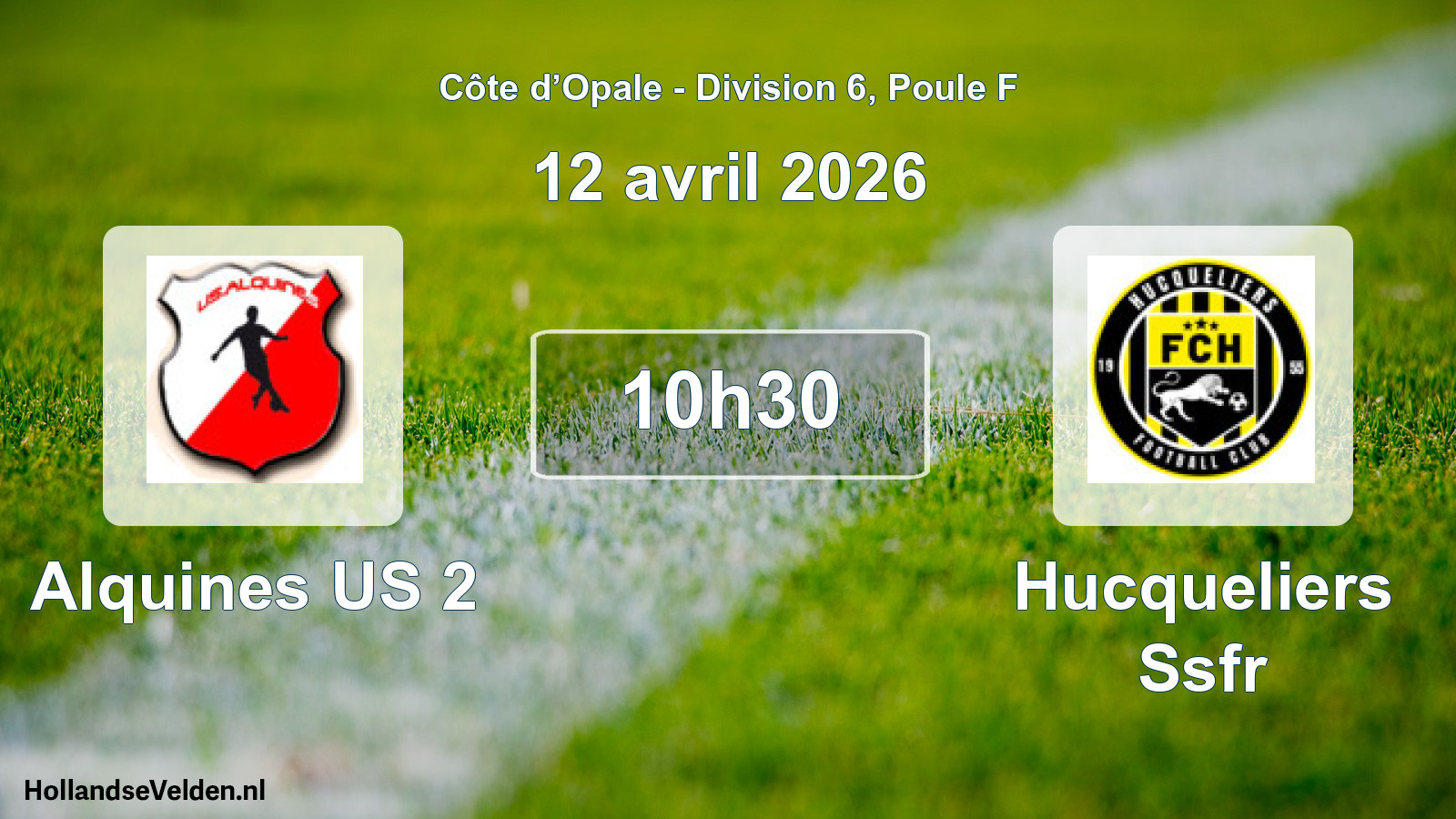 Match programmé: Alquines US 2 - Hucqueliers Ssfr (12 avril 2026)