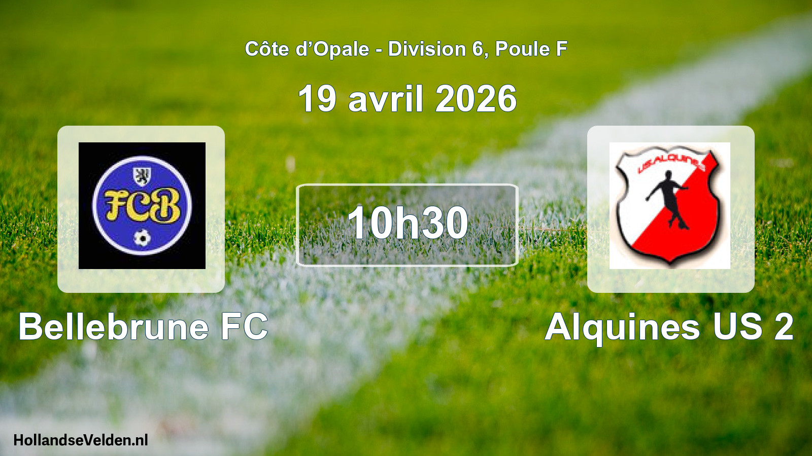 Match programmé: Bellebrune FC - Alquines US 2 (19 avril 2026)