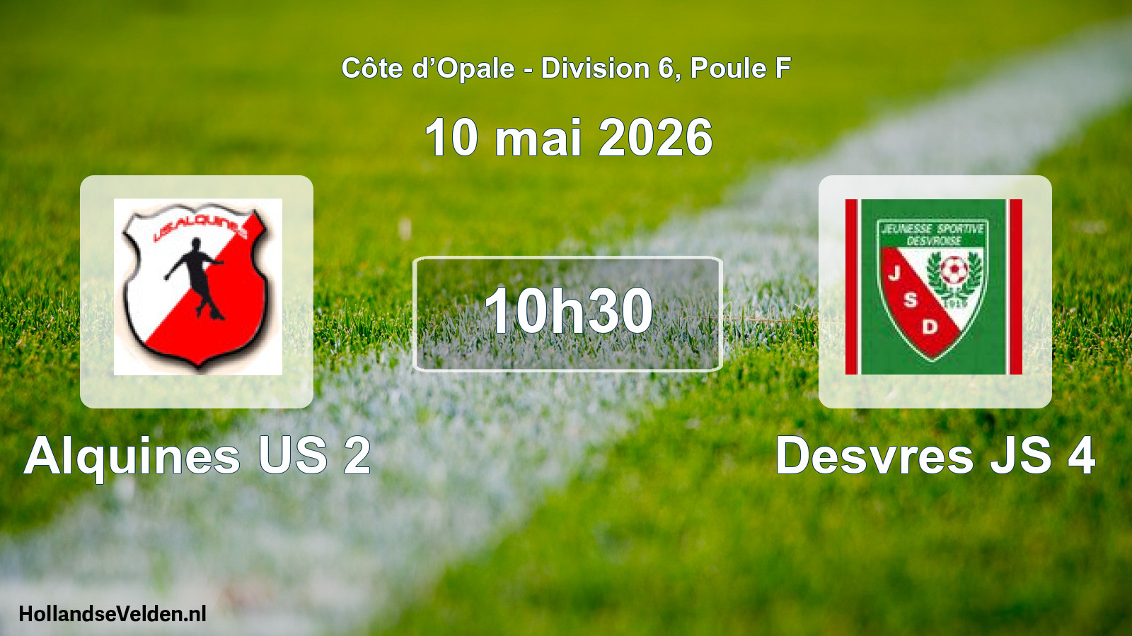 Scheduled Match: Alquines US 2 - Desvres JS 4 (10 May 2026)