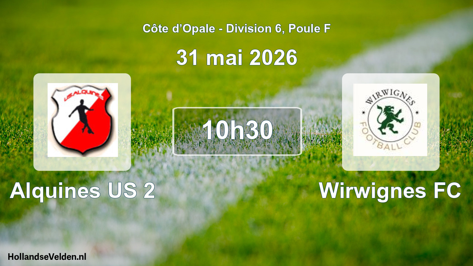 Match programmé: Alquines US 2 - Wirwignes FC (31 mai 2026)
