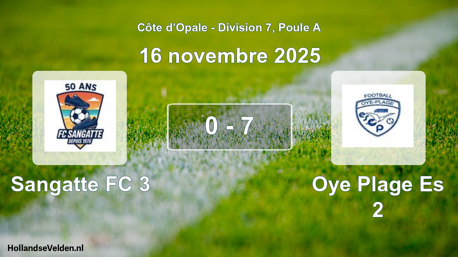Match joué: Sangatte FC 3 - Oye Plage Es 2 0 - 7 (16 novembre 2025)