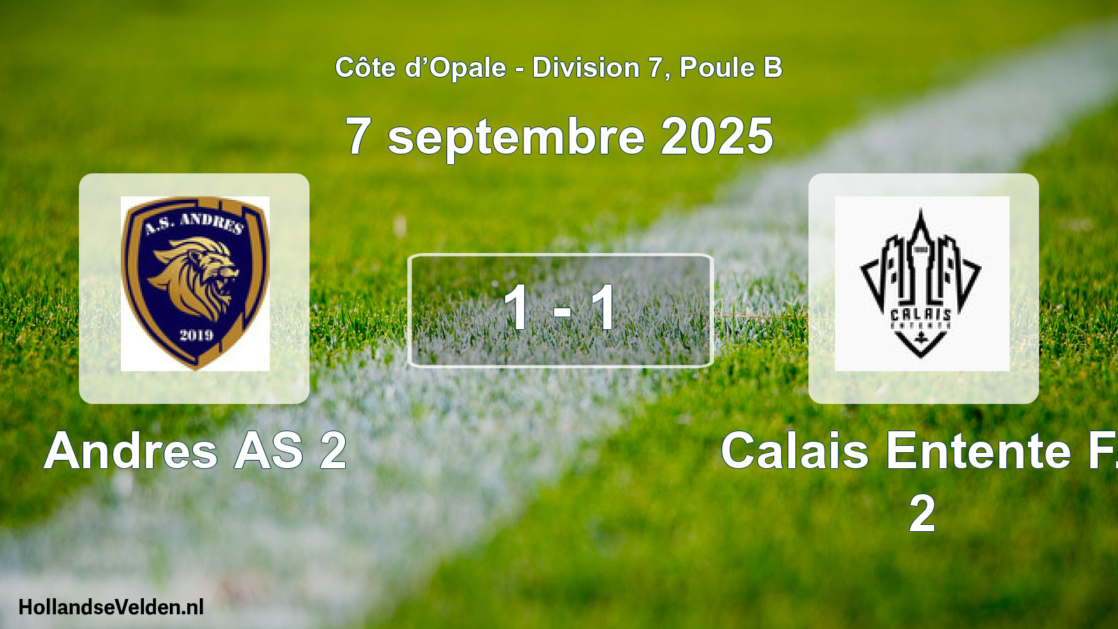 Total number of matches played: Andres AS 2 - Calais Entente F. 2 1 - 1 (7 September 2025)