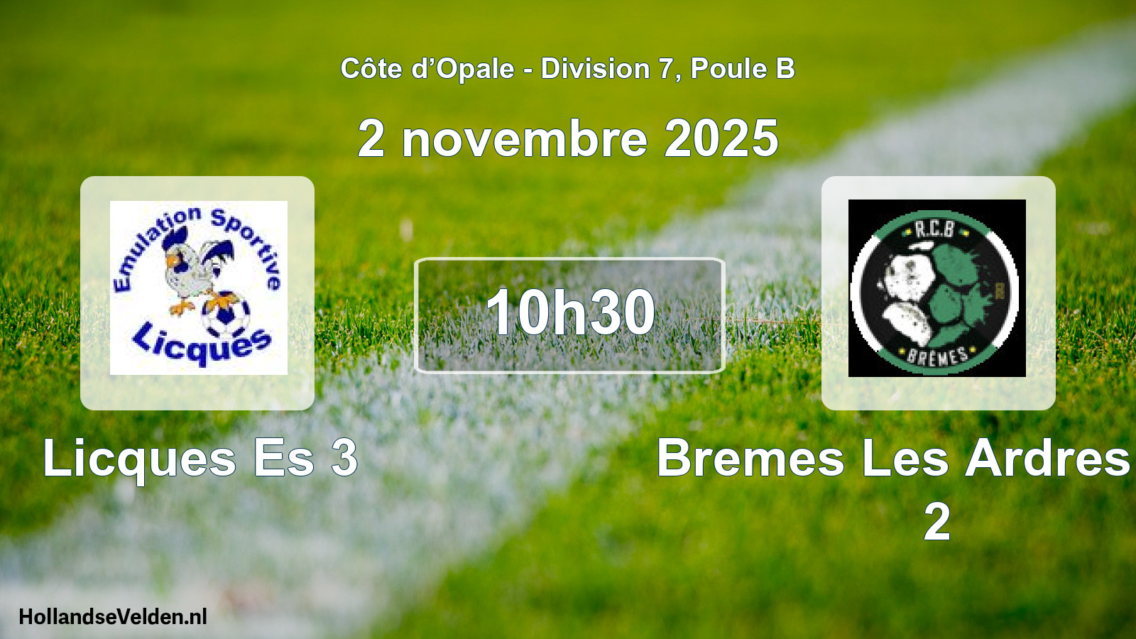 Scheduled Match: Licques Es 3 - Bremes Les Ardres RC 2 (2 November 2025)