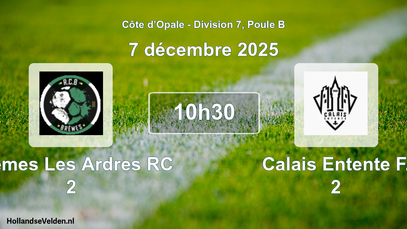 Match programmé: Bremes Les Ardres RC 2 - Calais Entente F. 2 (7 décembre 2025)