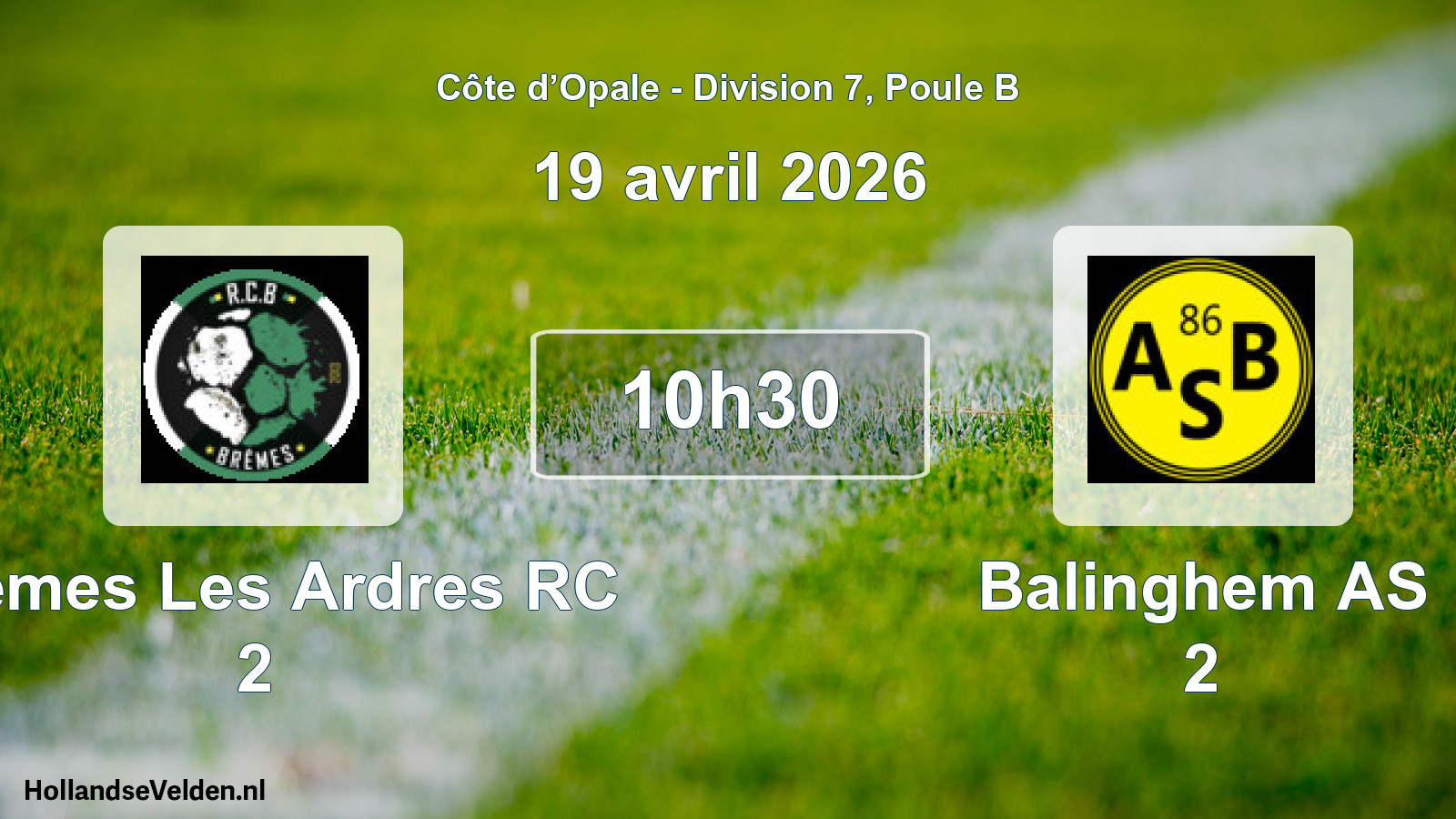 Scheduled Match: Bremes Les Ardres RC 2 - Balinghem AS 2 (19 April 2026)