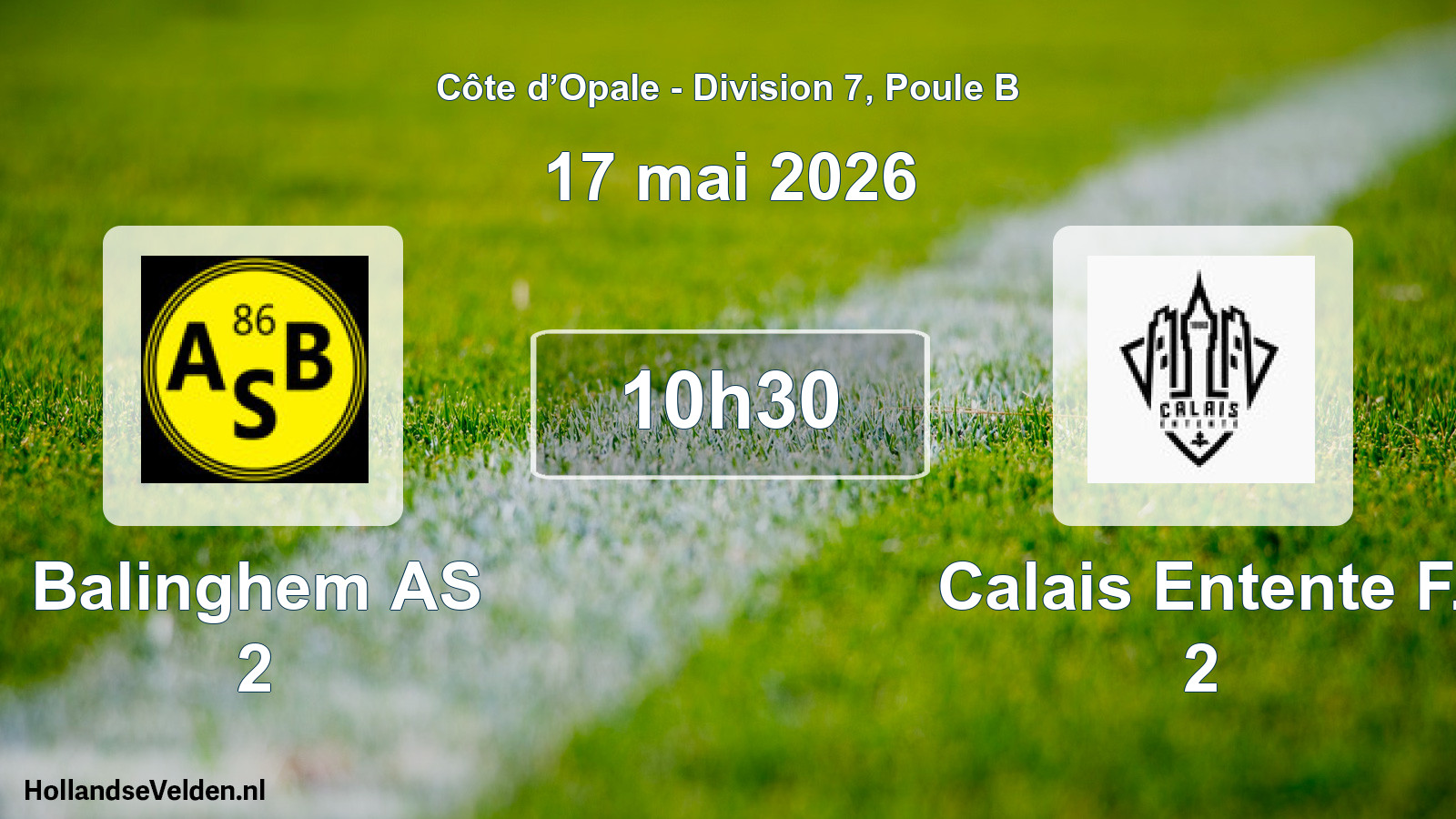 Scheduled Match: Balinghem AS 2 - Calais Entente F. 2 (17 May 2026)