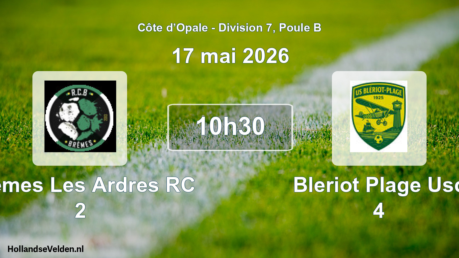 Scheduled Match: Bremes Les Ardres RC 2 - Bleriot Plage Usc 4 (17 May 2026)