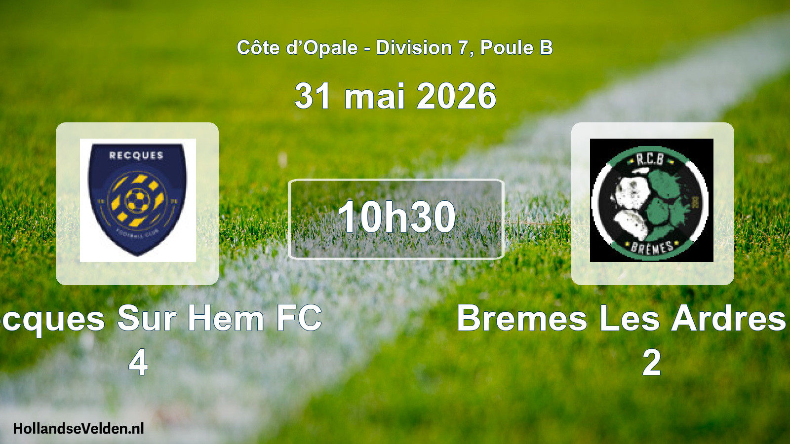 Match programmé: Recques Sur Hem FC 4 - Bremes Les Ardres RC 2 (31 mai 2026)