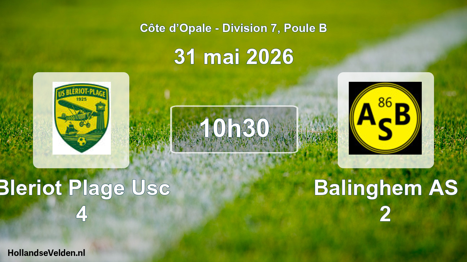 Match programmé: Bleriot Plage Usc 4 - Balinghem AS 2 (31 mai 2026)
