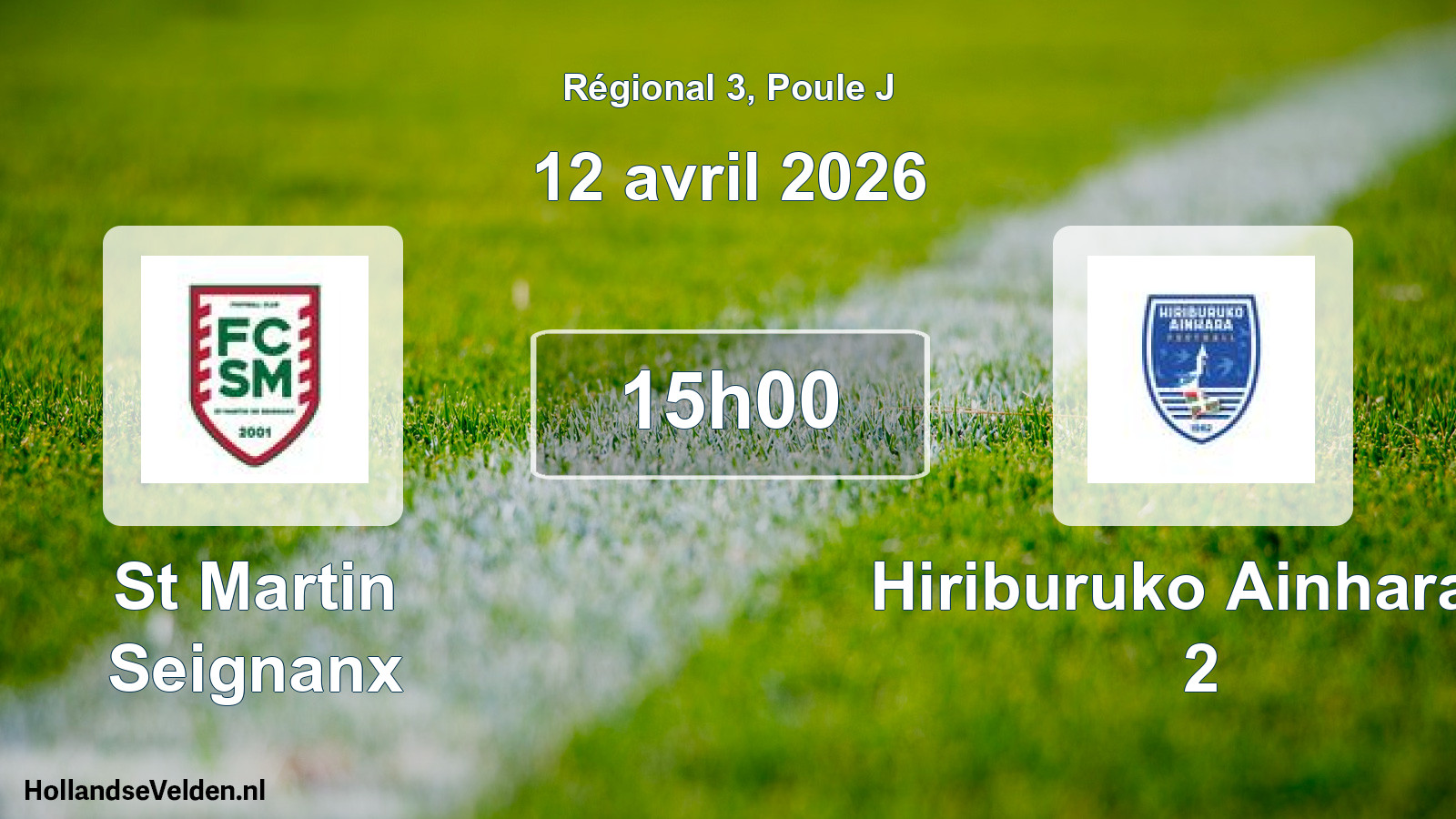 Scheduled Match: St Martin Seignanx - Hiriburuko Ainhara S 2 (12 April 2026)