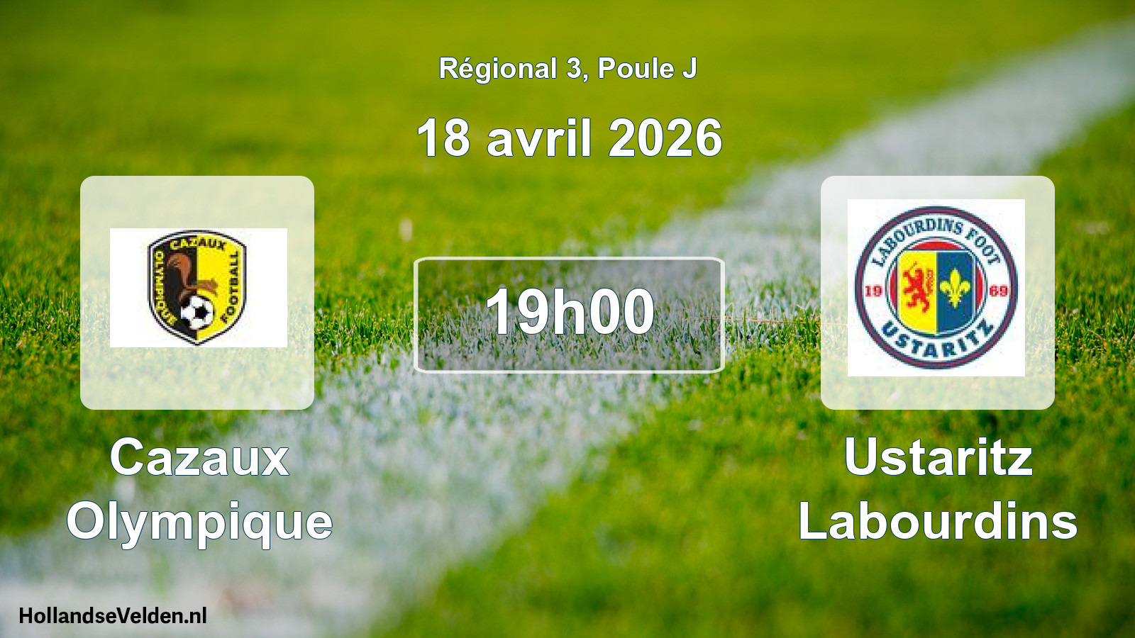 Geplande wedstrijd: Cazaux Olympique - Ustaritz Labourdins (18 april 2026)