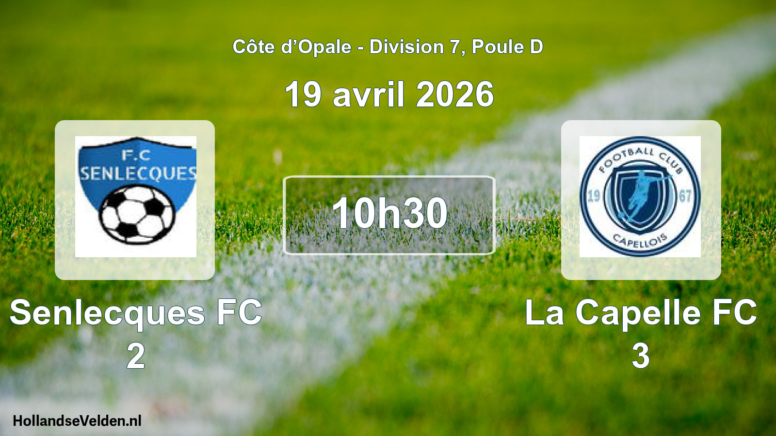 Scheduled Match: Senlecques FC 2 - La Capelle FC 3 (19 April 2026)