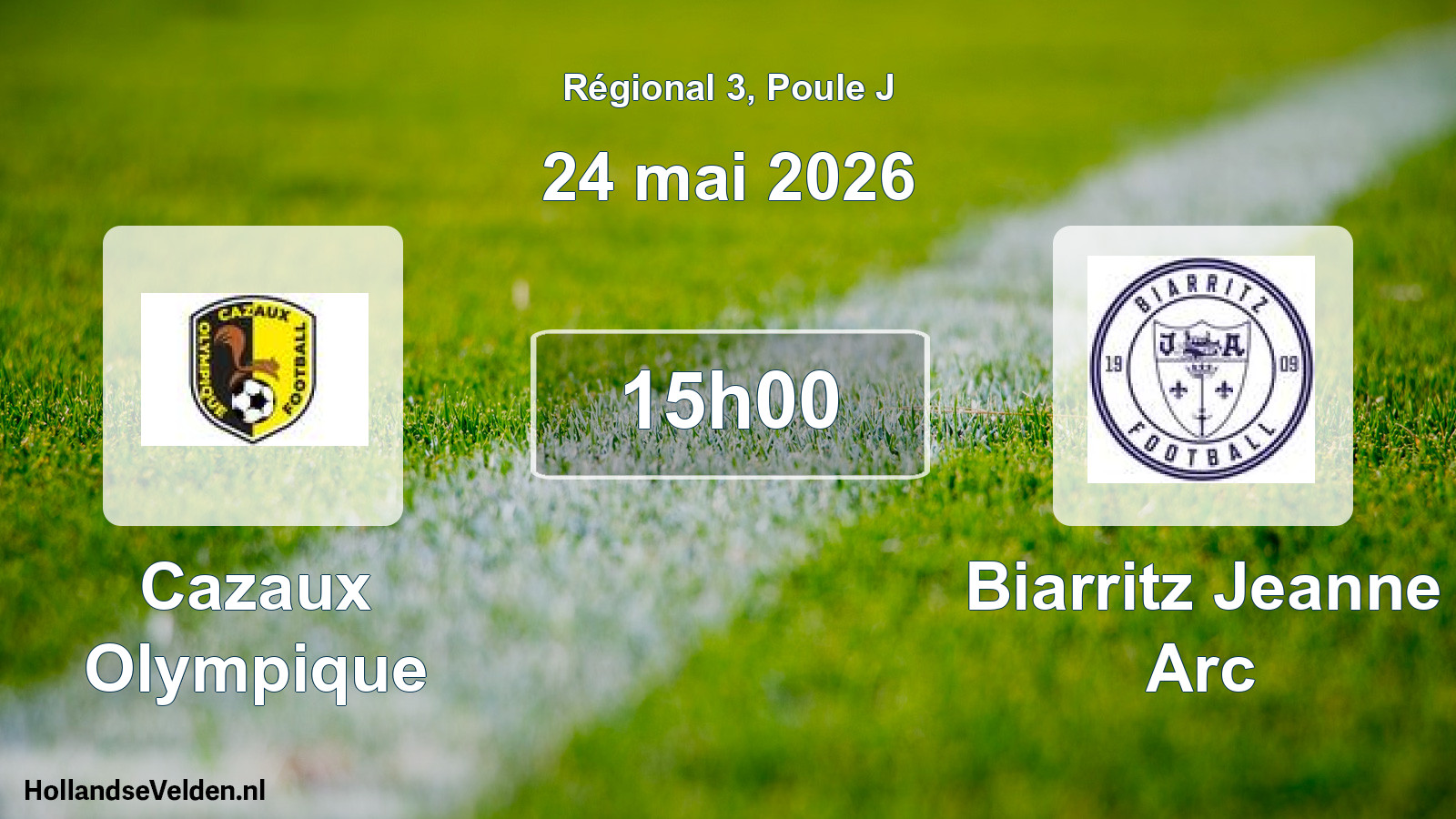 Geplande wedstrijd: Cazaux Olympique - Biarritz Jeanne Arc (24 mei 2026)