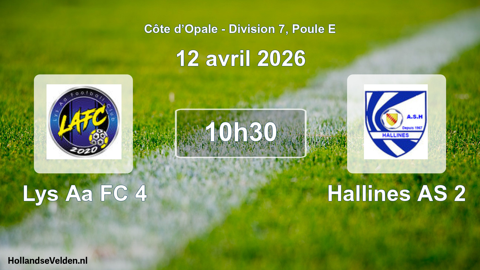 Match programmé: Lys Aa FC 4 - Hallines AS 2 (12 avril 2026)