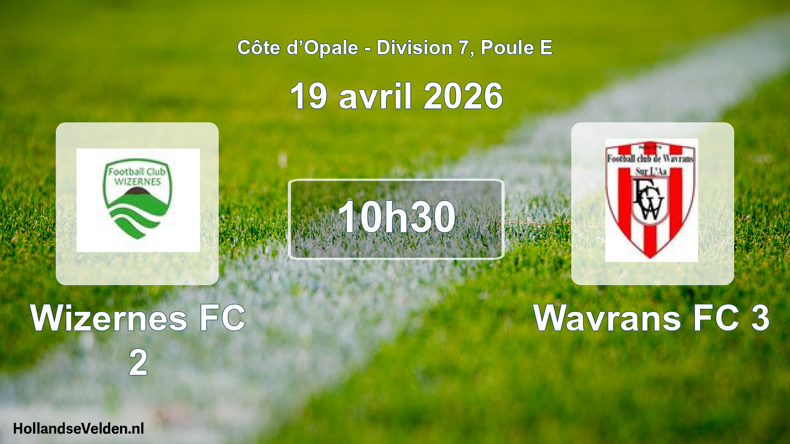 Scheduled Match: Wizernes FC 2 - Wavrans FC 3 (19 April 2026)