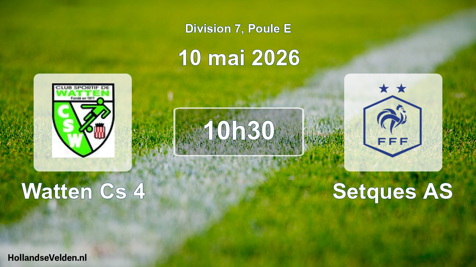 Match programmé: Watten Cs 4 - Setques AS (10 mai 2026)