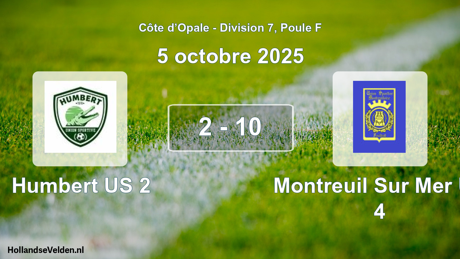 Total number of matches played: Humbert US 2 - Montreuil Sur Mer US 4 2 - 10 (5 October 2025)
