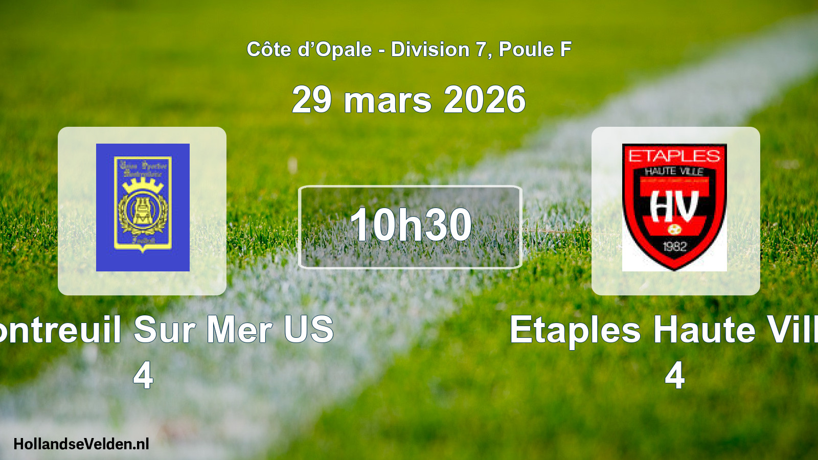 Scheduled Match: Montreuil Sur Mer US 4 - Etaples Haute Ville 4 (29 March 2026)