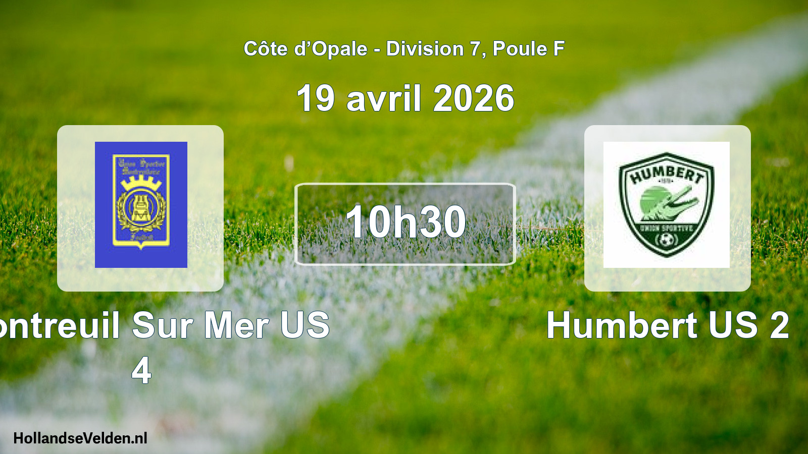 Scheduled Match: Montreuil Sur Mer US 4 - Humbert US 2 (19 April 2026)