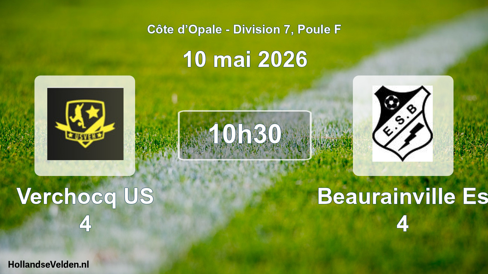 Scheduled Match: Verchocq US 4 - Beaurainville Es 4 (10 May 2026)