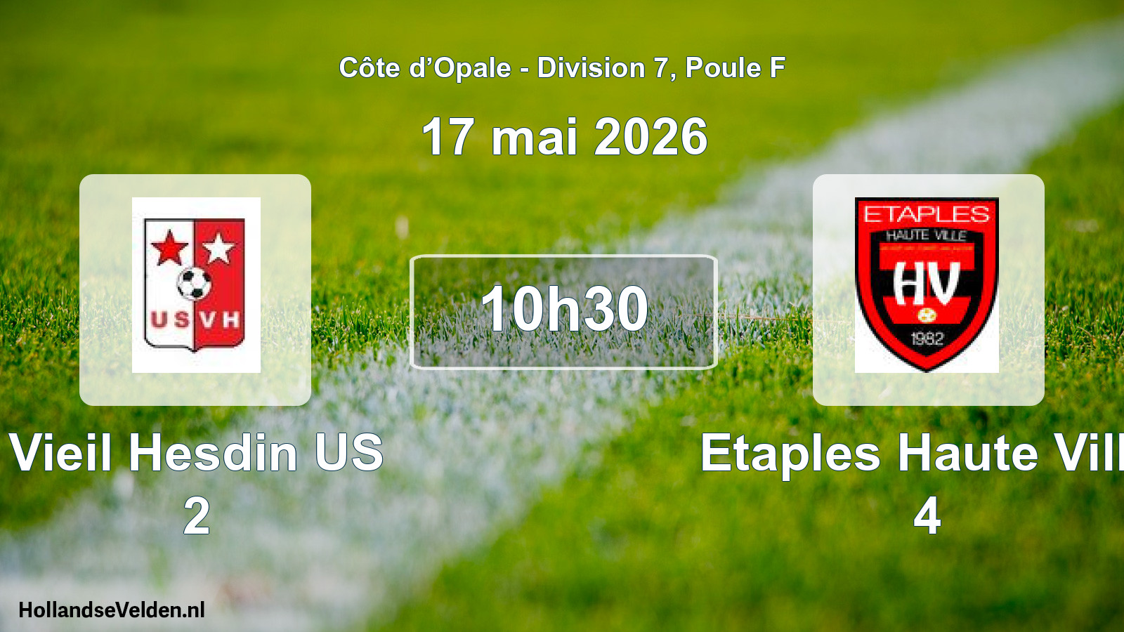 Scheduled Match: Vieil Hesdin US 2 - Etaples Haute Ville 4 (17 May 2026)