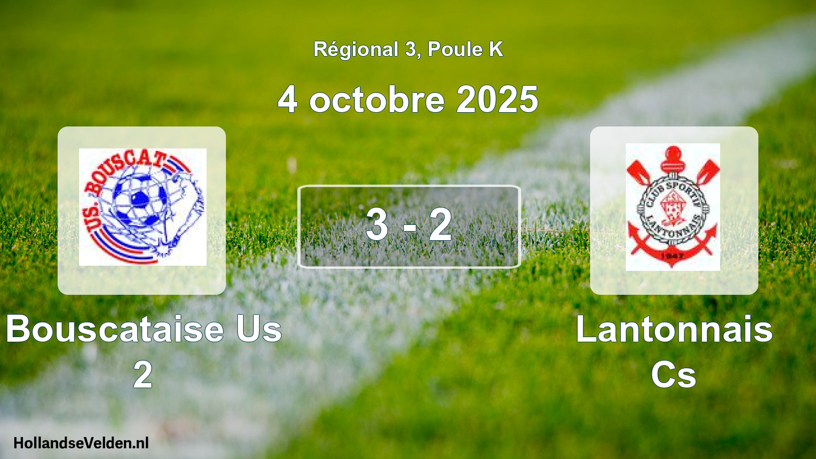 Total number of matches played: Bouscataise Us 2 - Lantonnais Cs 3 - 2 (4 October 2025)